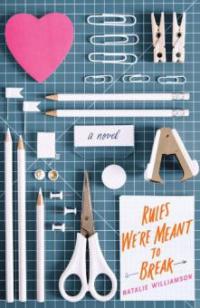 Rules We're Meant to Break - Natalie Williamson