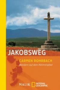 Jakobsweg - Carmen Rohrbach