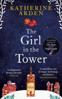 The Girl in The Tower - Katherine Arden