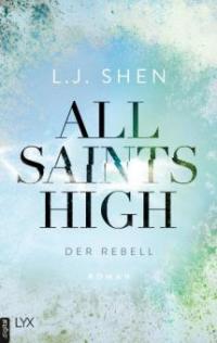 All Saints High - Der Rebell - L. J. Shen
