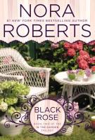Black Rose - Nora Roberts