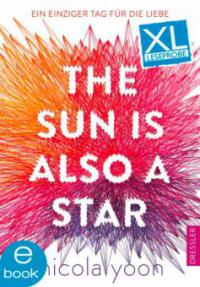 The Sun Is Also a Star. Leseprobe - Nicola Yoon