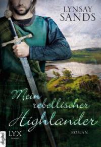 Mein rebellischer Highlander - Lynsay Sands