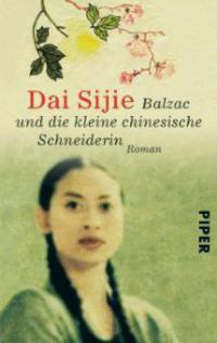 Balzac und die kleine chinesische Schneiderin - Dai Sijie