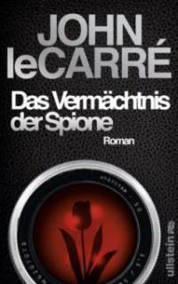 Das Vermächtnis der Spione - John Le Carré