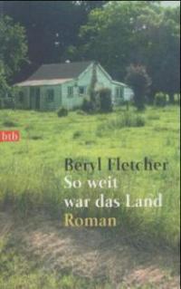 So weit war das Land - Beryl Fletcher