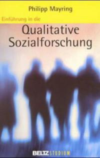 Einführung in die qualitative Sozialforschung - Philipp Mayring