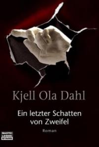 Ein letzter Schatten von Zweifel - Kjell O. Dahl