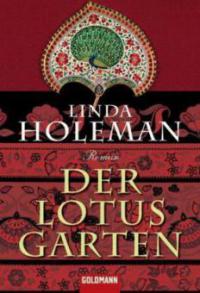 Der Lotusgarten - Linda Holeman