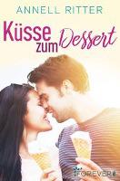 Küsse zum Dessert - Annell Ritter