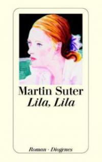Lila, Lila - Martin Suter