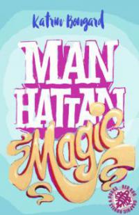 Manhattan Magic - Katrin Bongard