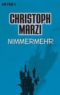Nimmermehr - Christoph Marzi