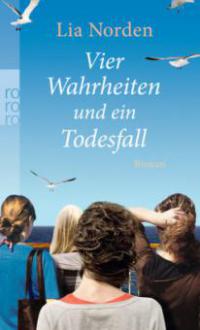 Vier Wahrheiten und ein Todesfall - Lia Norden