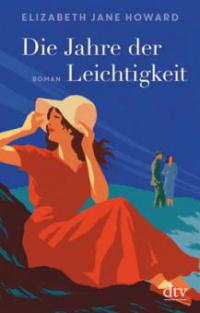 Die Jahre der Leichtigkeit - Elizabeth Jane Howard