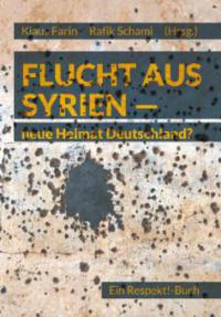 Flucht aus Syrien - -