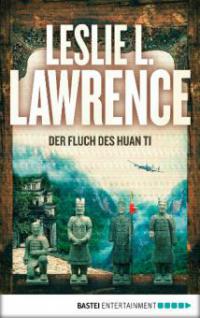 Der Fluch des Huan Ti - Leslie L. Lawrence