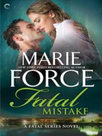 Fatal Mistake - Marie Force