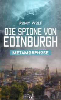 Die Spione von Edinburgh 2 - Romy Wolf