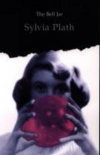 The Bell Jar - Sylvia Plath