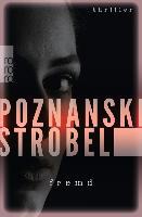 Fremd - Ursula Poznanski, Arno Strobel
