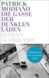 Die Gasse der dunklen Läden - Patrick Modiano