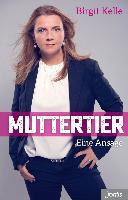 Muttertier - Birgit Kelle