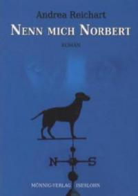 Nenn mich Norbert - Andrea Reichart