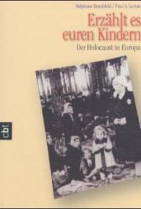 Erzählt es euren Kindern. cbt - Stephane Bruchfeld, Paul A. Levine