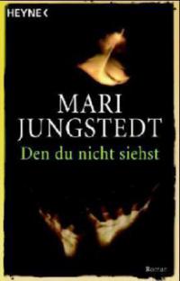 Den du nicht siehst - Mari Jungstedt