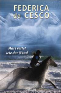 Mari reitet wie der Wind - Federica de Cesco