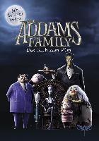 The Addams Family - Das Buch zum Film - Calliope Glass