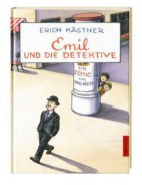 Emil und die Detektive, Ein Comic - Erich Kästner