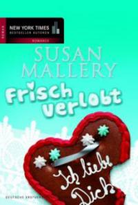 Frisch verlobt - Susan Mallery