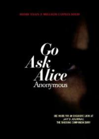 Go Ask Alice - Anonymous