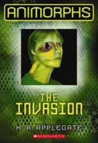 The Invasion - Katherine A. Applegate