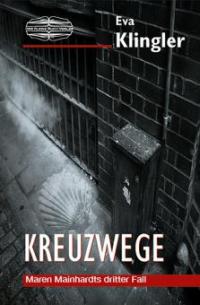 Kreuzwege - Eva Klingler