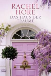 Das Haus der Träume - Rachel Hore