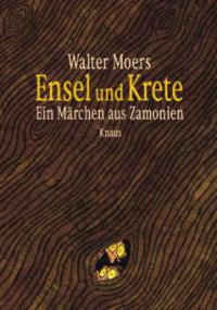 Ensel und Krete - Walter Moers