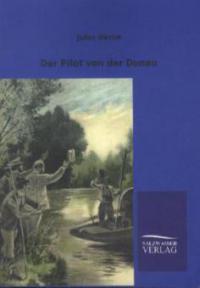 Der Pilot von der Donau - Jules Verne