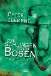 Die Schlingen des Bösen - Peter Clement