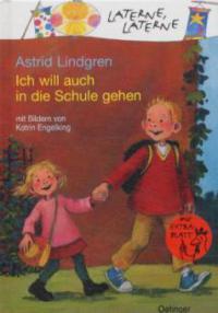 Ich will auch in die Schule gehen - Astrid Lindgren