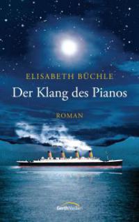 Der Klang des Pianos - Elisabeth Büchle