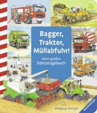 Bagger, Traktor, Müllabfuhr! - Daniela Prusse