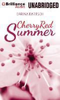 Cherry Red Summer - Carina Bartsch