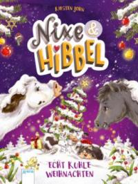 Nixe & Hibbel (2). Echt kuhle Weihnachten - Kirsten John