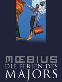 Die Ferien des Majors - Moebius