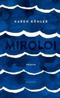 Miroloi - Karen Köhler