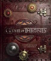 Game of Thrones: A Pop-Up Guide to Westeros - Matthew Reinhart