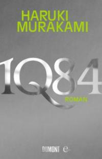 1Q84 Buch 1 & 2 - Haruki Murakami